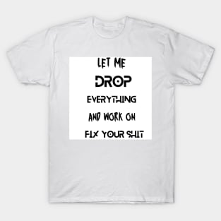 LET ME T-Shirt